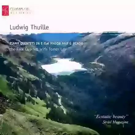 Ludwig Thuille Piano Quintets